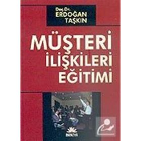 MÜŞTERİ İLİŞKİLERİ EĞİTİMİ - ERDOĞAN TAŞKIN