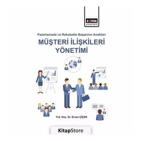 Müşteri İlişkileri Yönetimi - Ercan Çiçek