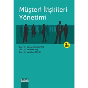 Müşteri İlişkileri Yönetimi - Hülya Bakırtaş