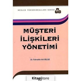 MÜŞTERI İLIŞKILERI YÖNETIMI (MYO) - FAHRETTIN ATIL BILGE