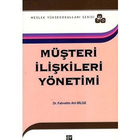 MÜŞTERI İLIŞKILERI YÖNETIMI (MYO) - FAHRETTIN ATIL BILGE