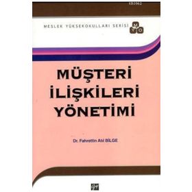 MÜŞTERI İLIŞKILERI YÖNETIMI (MYO) - FAHRETTIN ATIL BILGE