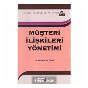 MÜŞTERI İLIŞKILERI YÖNETIMI (MYO) - FAHRETTIN ATIL BILGE