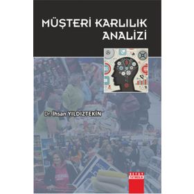 Müşteri Karlılık Analizi - İhsan Yıldıztekin