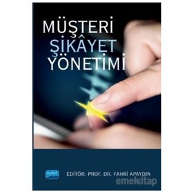 Müşteri Memnuniyeti Ve Müşteri Şikayet Yönetimi - Mesut Bozkurt