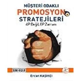 MÜŞTERİ ODAKLI PROMOSYON STRATEJILERI - ERCAN KAŞIKÇI