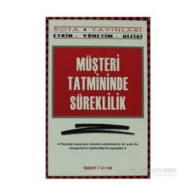 MÜŞTERI TATMININDE SÜREKLILIK - RICHARD F. GERSON