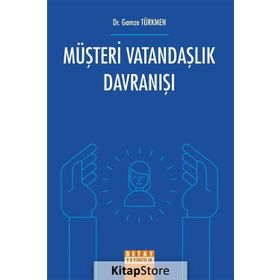 Müşteri Vatandaşlık Davranışı - Gamze Türkmen