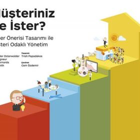 Müşteriniz Ne İster? - Yves Pigneur Alexander Osterwalder Greg Bernarda Alan Smith