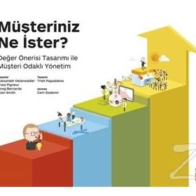 Müşteriniz Ne İster? - Yves Pigneur Alexander Osterwalder Greg Bernarda Alan Smith