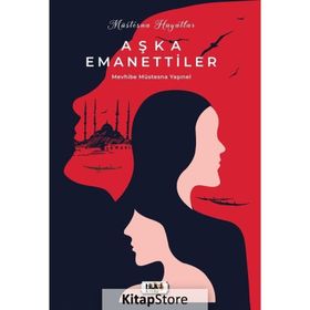 Müstesna Hayatlar Aşka Emanettiler Mevhibe Müstesna Yaşınel