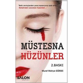 Müstesna Hüzünler - Murat Mahya Gürses