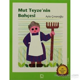 MUT TEYZENIN BAHÇESİ - AYLA ÇINAROĞLU