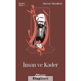 Mutahhari Külliyatı 5 - İnsan ve Kader - m hadi esedi murtaza mutahhari allame tabatabai