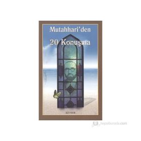 Mutahhari’den 20 Konuşma - m hadi esedi murtaza mutahhari allame tabatabai