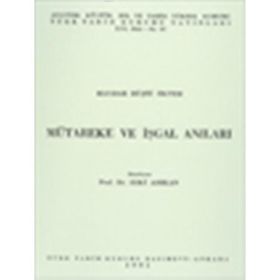 MÜTAREKE VE İŞGAL ANILARI - HAYDAR RÜŞTÜ ÖKTEM