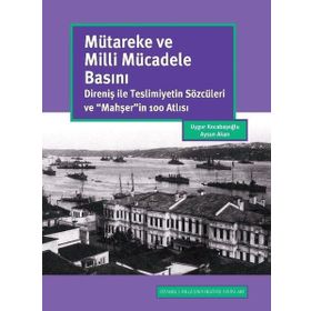 Mütareke ve Milli Mücadele Basını - Aysun Akan