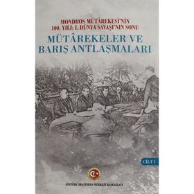 Mütarekeler ve Barış Antlaşmaları Cilt: 1 - Kolektif