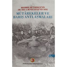 Mütarekeler ve Barış Antlaşmaları Cilt: 1 - Kolektif