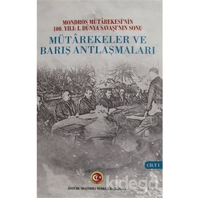 Mütarekeler ve Barış Antlaşmaları Cilt: 1 - Kolektif