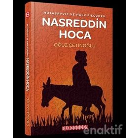 Mutasavvıf ve Halk Filozofu - Nasreddin Hoca