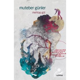 Muteber Günler Loras Kitap