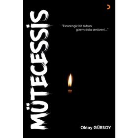 Mütecessis - Oktay Gürsoy