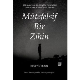 Mütefelsif Bir Zihin - Hüseyin Yezen