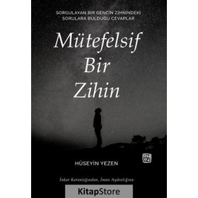 Mütefelsif Bir Zihin - Hüseyin Yezen