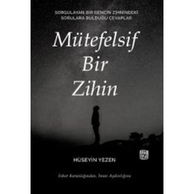 Mütefelsif Bir Zihin - Hüseyin Yezen
