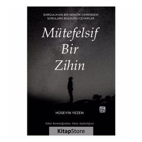 Mütefelsif Bir Zihin - Hüseyin Yezen