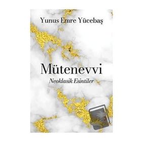 Mütenevvi - Yunus Emre Yücebaş