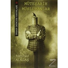 Müteşabih Müslümanlar - Mehmed Alagaş