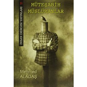 Müteşabih Müslümanlar - Mehmed Alagaş