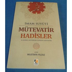 Mütevatir Hadisler - imam celaleddin essuyuti