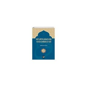 Mütevatir Kıraatlerin Tefsir İlmindeki Yeri - Abdullah Yücel