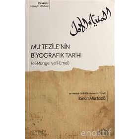 Mu’tezile’nin Biyografik Tarihi - İbnü'l Murtaza
