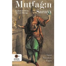 Mutfağın Saray - Yasin Baturhan Ergin