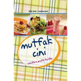 MUTFAK CINI ÇOCUKLARA PRATIK TARIFLER - CAROLINE EREL, DILEK ÜNAL