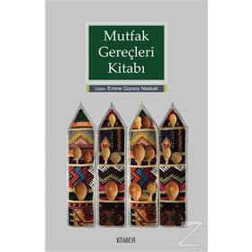 Mutfak Gereçleri Kitabı - Kolektif