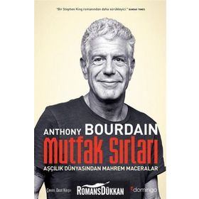 Mutfak Sırları Aşçılık Dünyasından Mahrem Maceralar - Anthony Bourdain