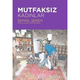 Mutfaksız Kadınlar - Semail Şeren