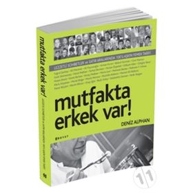 MUTFAKTA ERKEK VAR! - DENIZ ALPHAN