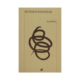 Mutfakta Patatesler - İlyaz Bingül
