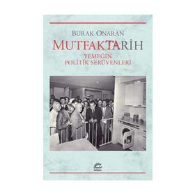Mutfaktarih - Burak Onaran