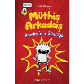 Müthiş Arkadaş Rowley'in Günlüğü - Jeff Kinney