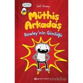Müthiş Arkadaş Rowley'in Günlüğü - Jeff Kinney