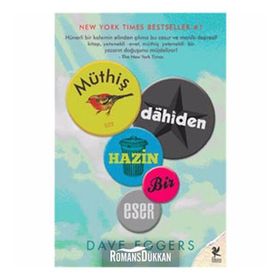 MÜTHİŞ DAHIDEN HAZIN BIR ESER - DAVE EGGERS