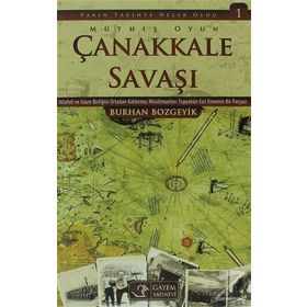 Müthiş Oyun Çanakkale Savaşı - Burhan Bozgeyik