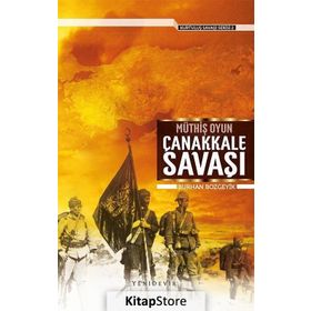 Müthiş Oyun Çanakkale Savaşı - Burhan Bozgeyik